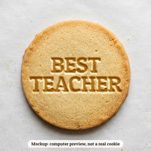Best Teacher cookie stamp - cookie mockup, a computer preview, not a real cookie