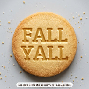 Fall Yall cookie stamp - cookie mockup, a computer preview, not a real cookie