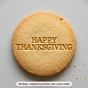 Happy Thanksgiving cookie stamp - cookie mockup, a computer preview, not a real cookie