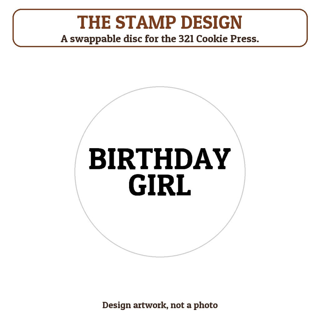 Birthday Girl cookie stamp - the stamp design artwork