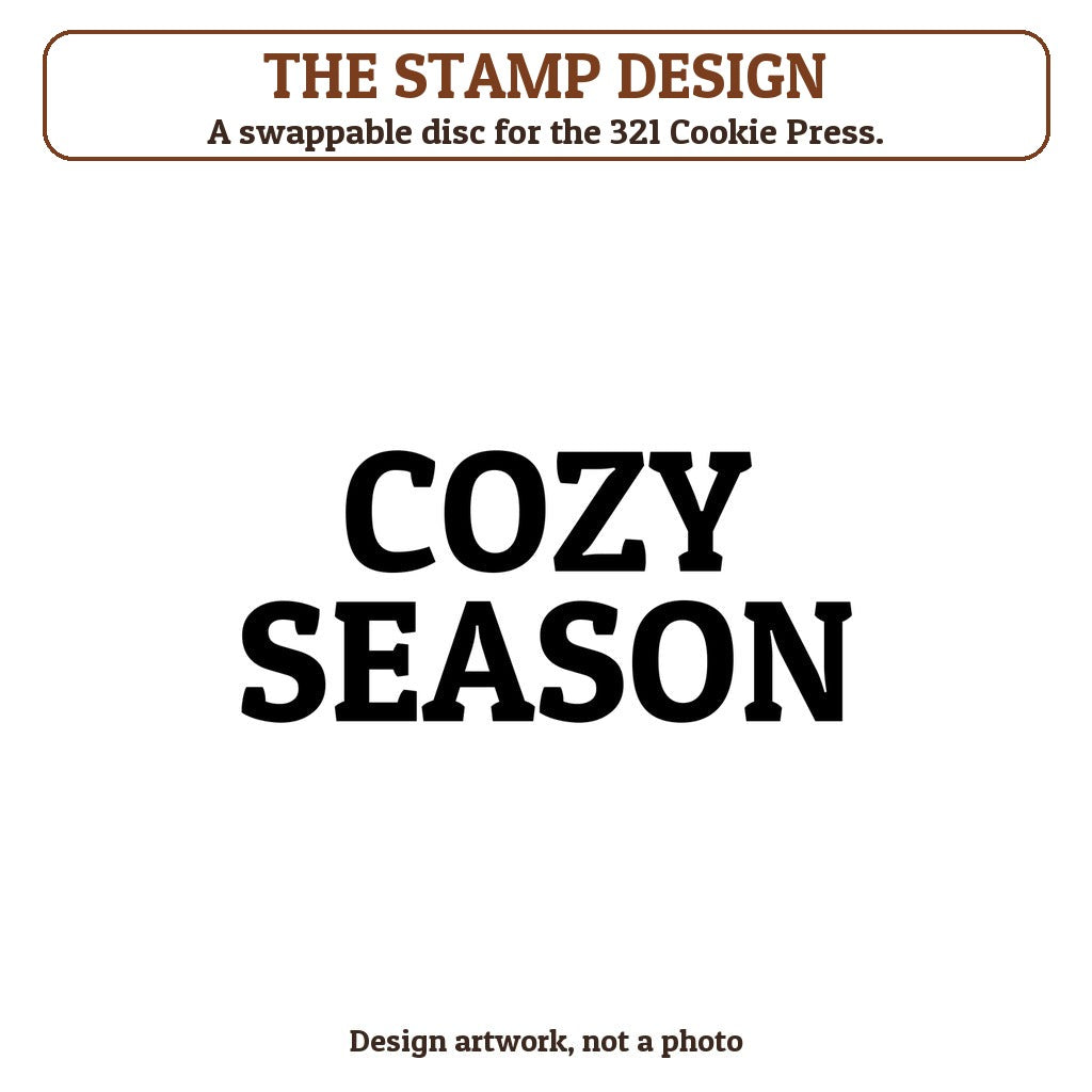 Cozy Season cookie stamp - the stamp design artwork