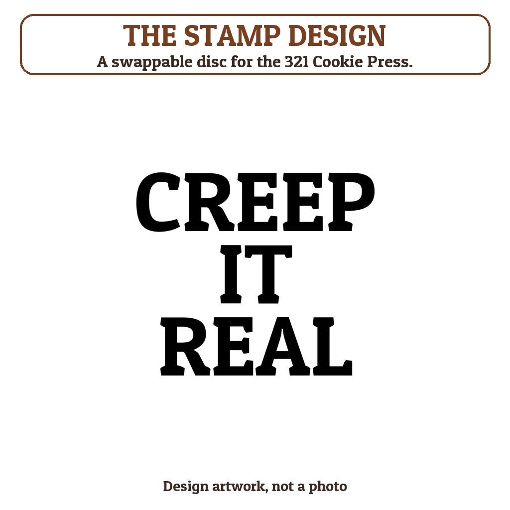 Creep It Real cookie stamp - the stamp design artwork