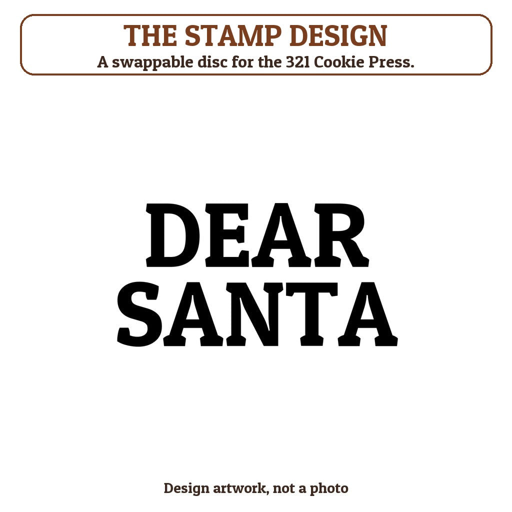 Dear Santa cookie stamp - the stamp design artwork