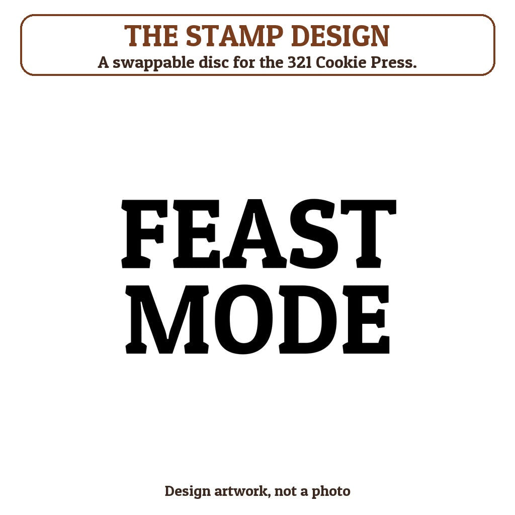 Feast Mode cookie stamp - the stamp design artwork