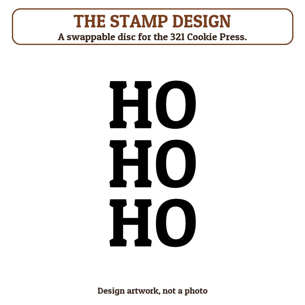 Ho Ho Ho cookie stamp - the stamp design artwork
