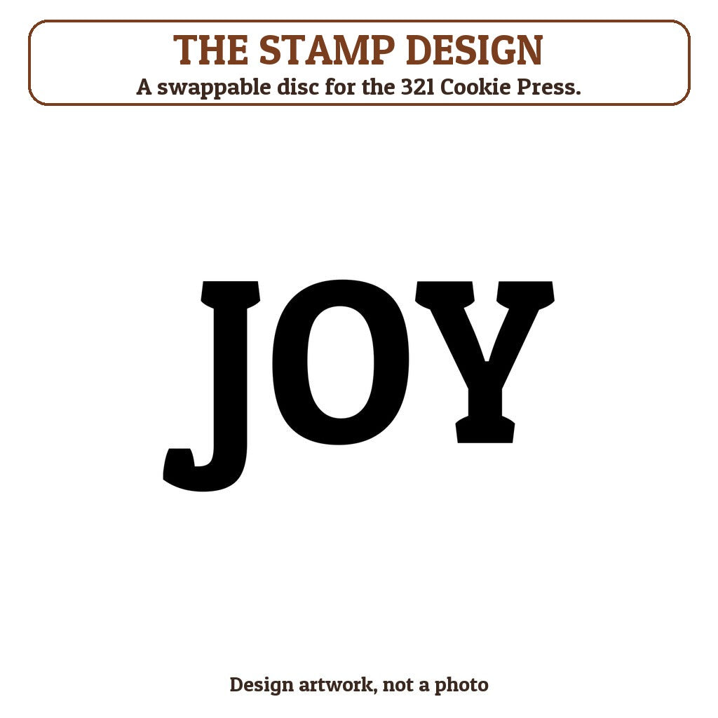 Joy cookie stamp - the stamp design artwork