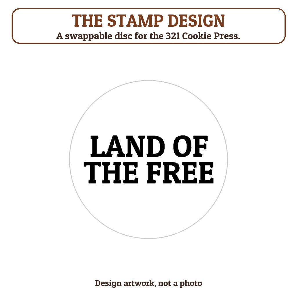Land of the Free cookie stamp - the stamp design artwork