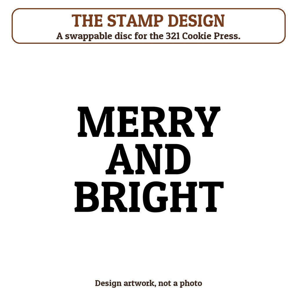 Merry and Bright cookie stamp - the stamp design artwork