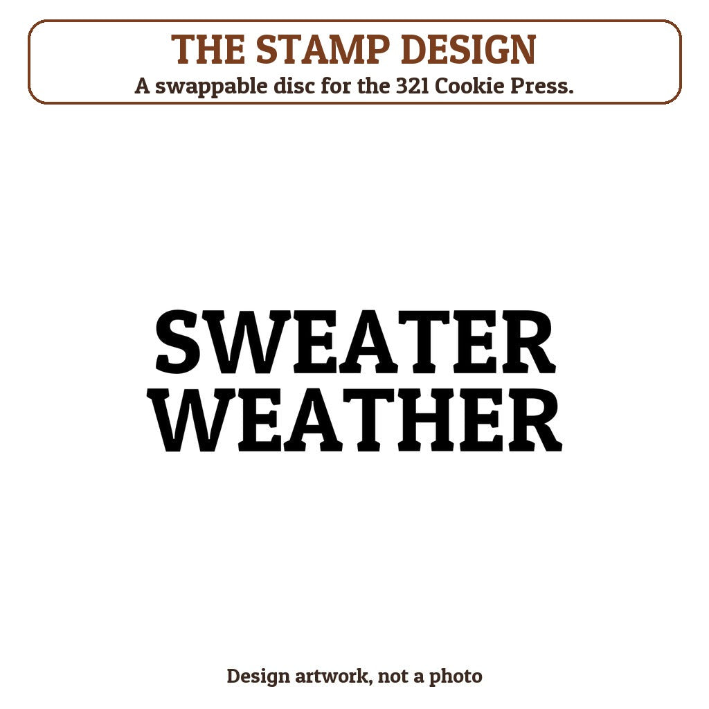 Sweater Weather cookie stamp - the stamp design artwork