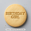 Birthday Girl cookie stamp - cookie mockup, a computer preview, not a real cookie