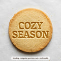 Cozy Season cookie stamp - cookie mockup, a computer preview, not a real cookie