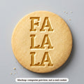 Fa La La cookie stamp - cookie mockup, a computer preview, not a real cookie