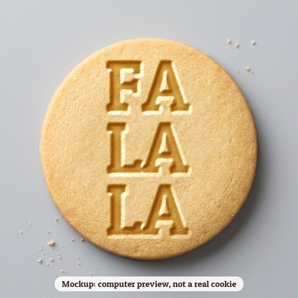 Fa La La cookie stamp - cookie mockup, a computer preview, not a real cookie