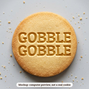 Gobble Gobble cookie stamp - cookie mockup, a computer preview, not a real cookie