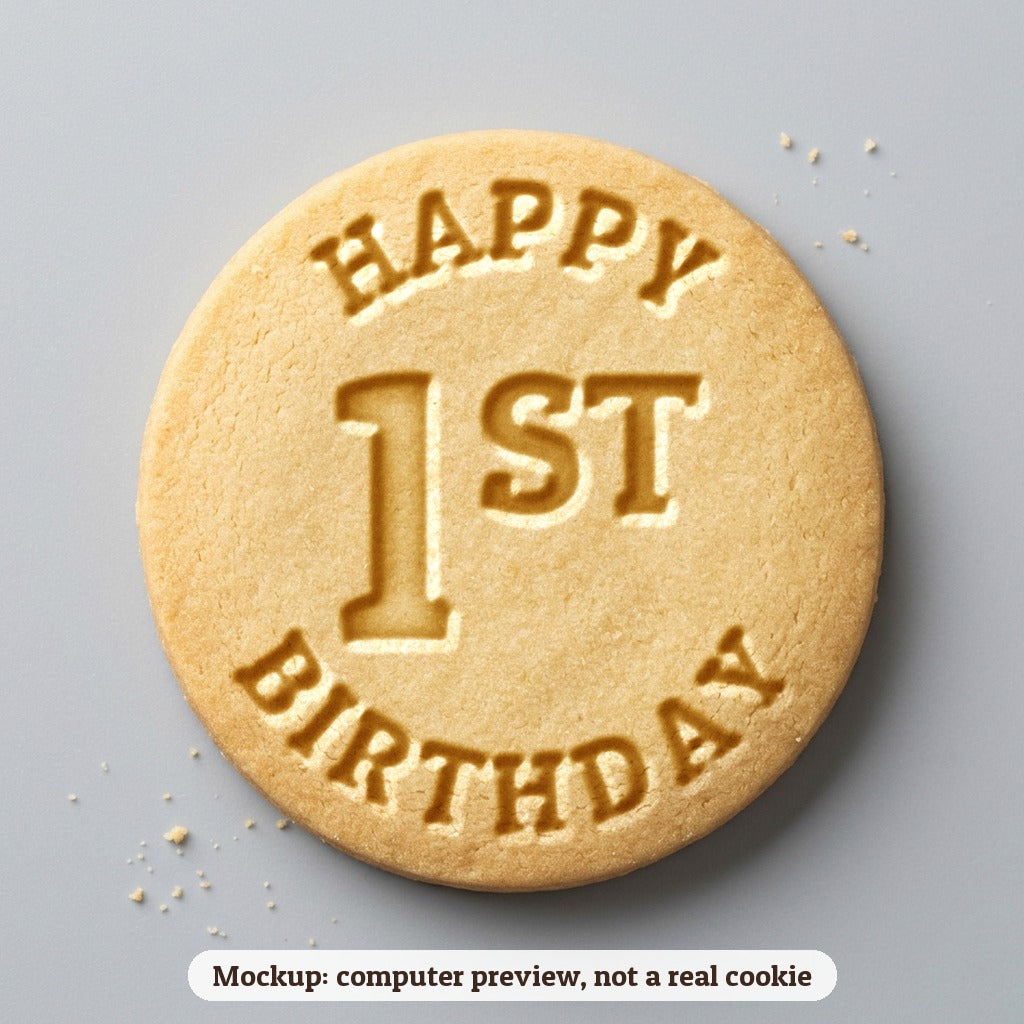 Happy 1st Birthday cookie stamp - cookie mockup, a computer preview, not a real cookie