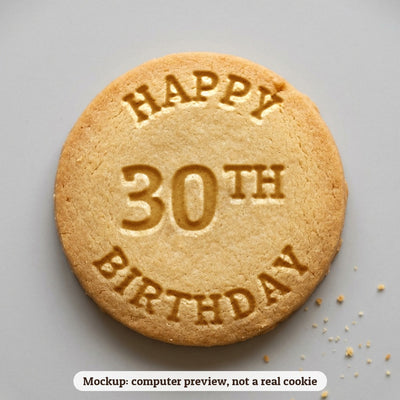 Happy 30th Birthday cookie stamp - cookie mockup, a computer preview, not a real cookie