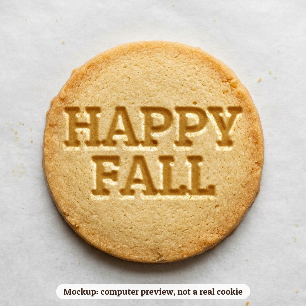Happy Fall cookie stamp - cookie mockup, a computer preview, not a real cookie