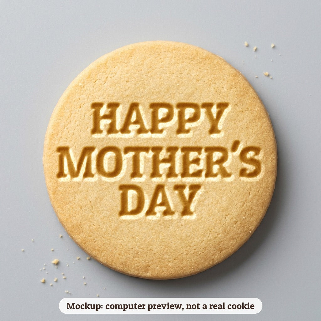 Happy Mother's Day cookie stamp - cookie mockup, a computer preview, not a real cookie
