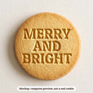 Merry and Bright cookie stamp - cookie mockup, a computer preview, not a real cookie