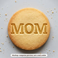 Mom cookie stamp - cookie mockup, a computer preview, not a real cookie